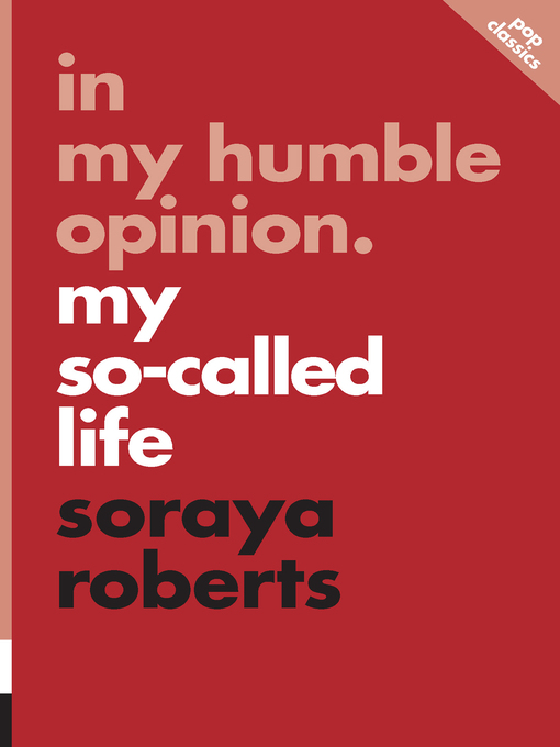 Title details for In My Humble Opinion by Soraya Roberts - Available
